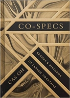 Book Cover for CO Specs: Recipes & Histories of Classic Cocktails by Cas Oh