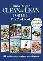 Book Cover for Clean and Lean for Life: The Cookbook by James Duigan