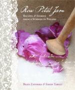 Book Cover for Rose Petal Jam : Recipes and Stories from a Summer in Poland by Beata Zatorska and Simon Target