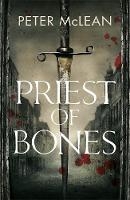 Book Cover for Priest of Bones by Peter McLean