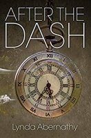 Book Cover for After the Dash by Lynda Abernathy