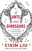 Book Cover for Of Ants and Dinosaurs by Cixin Liu