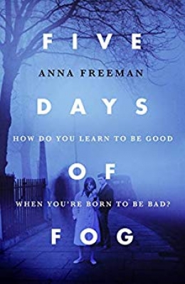 Five Days of Fog