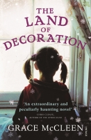 Book Cover for The Land of Decoration by Grace McCleen