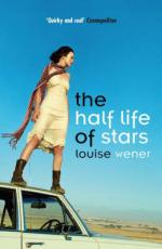 Book Cover for The Half Life of Stars by Louise Wener