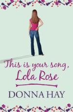 Book Cover for This is Your Song, Lola Rose by Donna Hay