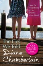 Book Cover for The Lies We Told by Diane Chamberlain