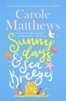 Book Cover for Sunny Days and Sea Breezes by Carole Matthews