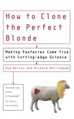 Book Cover for How to Clone the Perfect Blonde by Sue Nelson