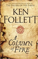 Book Cover for A Column of Fire by Ken Follett