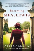 Book Cover for Becoming Mrs. Lewis by Patti Callahan