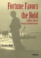 Book Cover for Fortune Favors the Bold by Theodore Modis