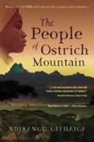 Book Cover for The People of Ostrich Mountain by Ndirangu Githaiga