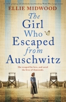 Book Cover for  The Girl Who Escaped From Auschwitz by Ellie Midwood