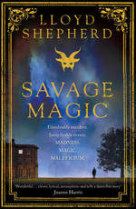 Book Cover for Savage Magic by Lloyd Shepherd