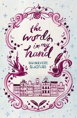 Book Cover for The Words in My Hand by Guinevere Glasfurd