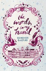 Book Cover for The Words in My Hand by Guinevere Glasfurd