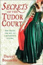 Book Cover for Secrets of the Tudor Court by Darcey Bonnette