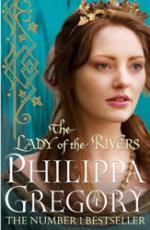 Book Cover for The Lady of the Rivers by Philippa Gregory