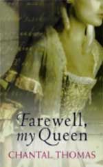 Book Cover for Farewell, My Queen by Chantal Thomas