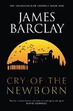 Book Cover for The Cry of the Newborn by James Barclay
