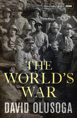 Book Cover for The World's War by David Olusoga