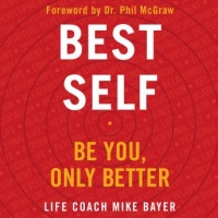 Book Cover for Best Self: Be You, Only Better by Mike Bayer