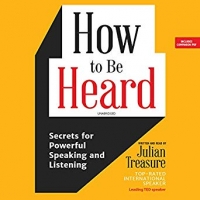 Book Cover for How to Be Heard by Julian Treasure