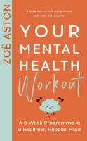 Book Cover for Your Mental Health Workout by Zoë Aston
