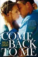 Book Cover for Come Back To Me by Mila Gray