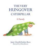 Book Cover for The Very Hungover Caterpillar by Emlyn Rees
