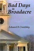 Book Cover for Bad Days in Broadacre by Ed Crutchley