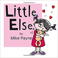 Book Cover for Little Else by Mike Payne