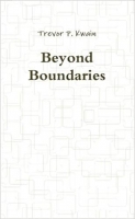 Book Cover for Beyond Boundaries by  Trevor P. Kwain