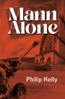 Book Cover for Mann Alone by Philip Kelly