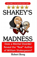 Book Cover for Shakey's Madness: Does a Mental Disorder Reveal the  by Robert Boog