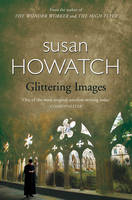 Book Cover for Glittering Images by Susan Howatch