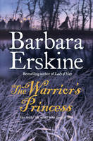 Book Cover for The Warrior's Princess by Barbara Erskine