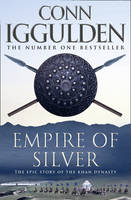 Book Cover for Empire of Silver by Conn Iggulden