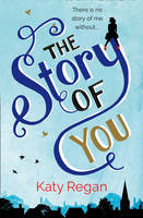 Book Cover for The Story of You by Katy Regan