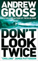 Book Cover for Don't Look Twice by Andrew Gross