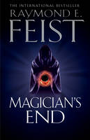 Book Cover for Magician's End by Raymond E. Feist