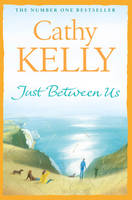 Book Cover for Just Between Us by Cathy Kelly