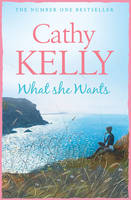 Book Cover for What She Wants by Cathy Kelly