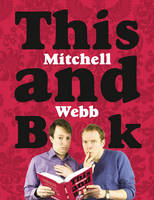 Book Cover for This Mitchell and Webb Book by David Mitchell, Robert Webb