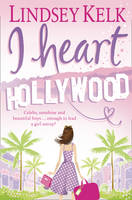 Book Cover for I Heart Hollywood by Lindsey Kelk