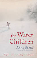 Book Cover for The Water Children by Anne Berry