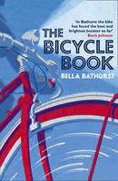 Book Cover for The Bicycle Book by Bella Bathurst