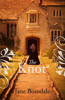 Book Cover for The Knot by Jane Borodale