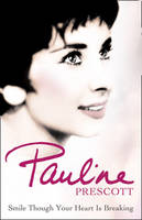 Book Cover for Smile Though Your Heart is Breaking by Pauline Prescott